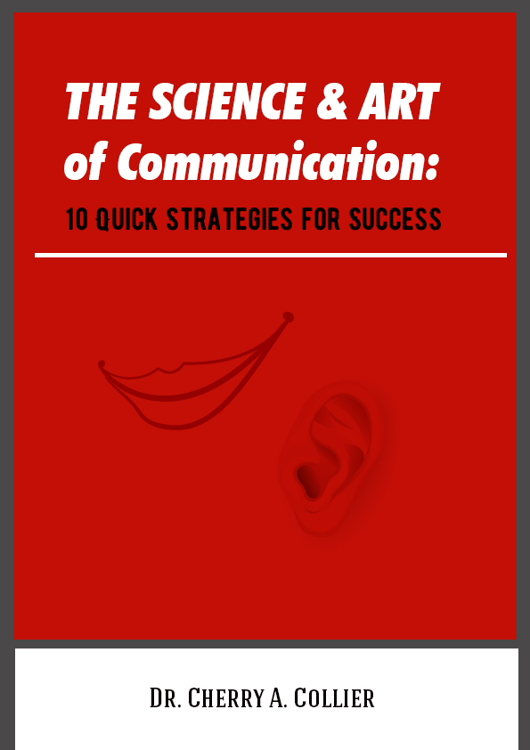 The Science and Art of Communication: 10 Quick Strategies for Success