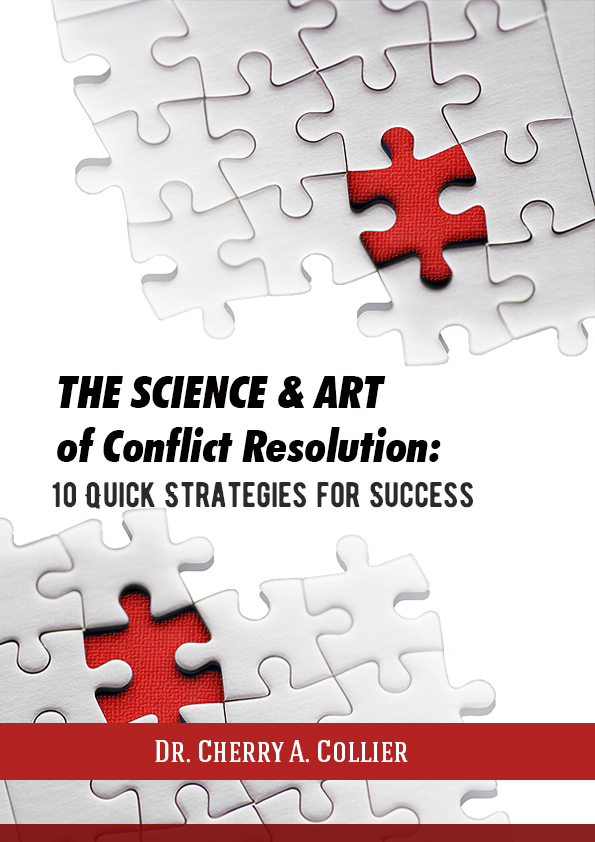 The Science and Art of Conflict Resolution: 10 Quick Strategies for Success