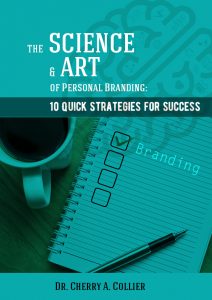 The Science and Art of Personal Branding: 10 Quick Strategies for Success
