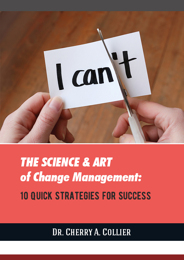 The Science and Art of Change Management: 10 Quick Strategies for Success