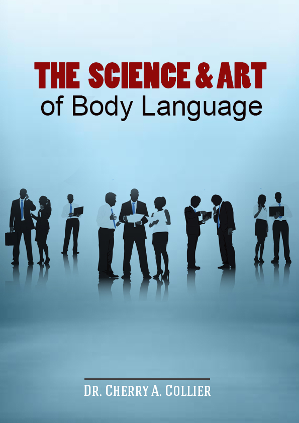 The Science and Art of Body Language (The Science and Art Series)