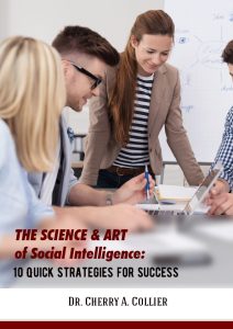 The Science and Art of Social Intelligence: 10 Quick Strategies for Success